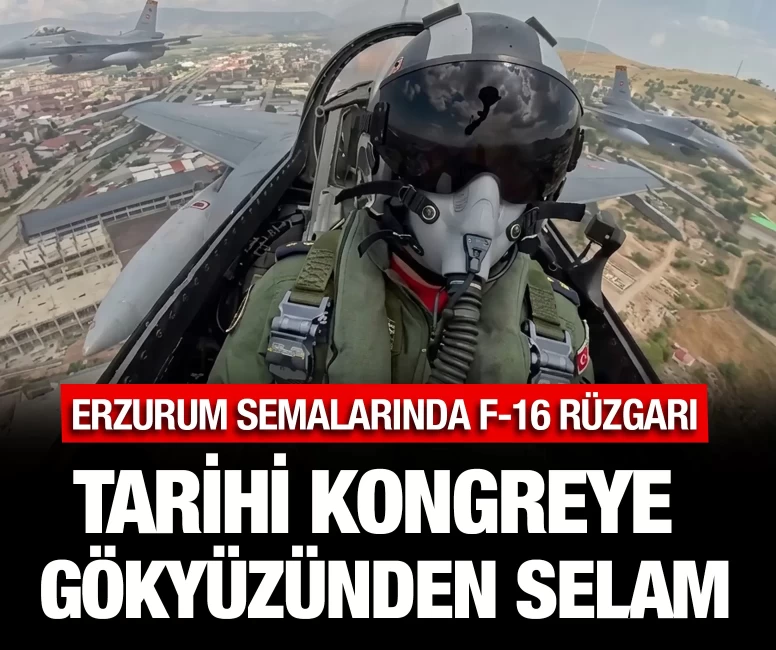 Erzurum semalarında F-16 rüzgarı