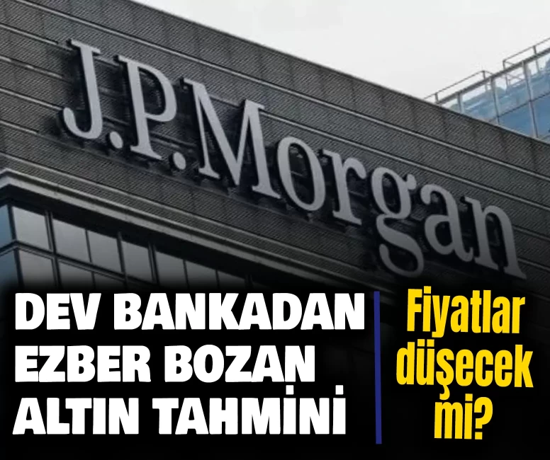 JPMorgan altın tahminini düşürdü!