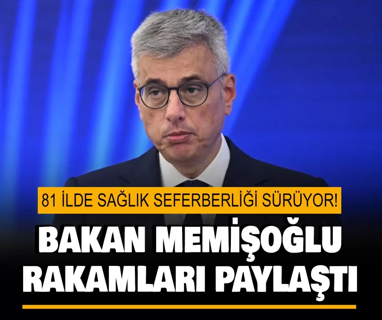 Bakan Memişoğlu rakamları paylaştı