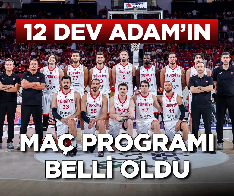 12 Dev Adam'ın maç programı belli oldu