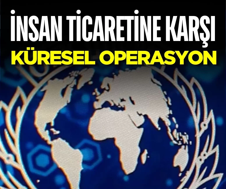 Interpol ve Europol'den ortak baskın: 2.070 mağdur kurtarıldı, 162'si çocuk!