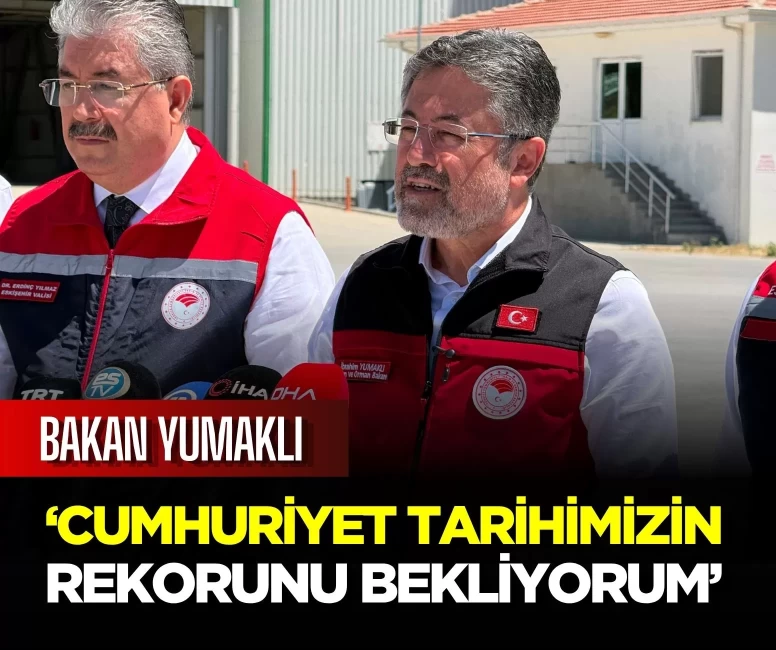 Bakan Yumaklı açıkladı: Buğday ve arpada Cumhuriyet tarihinin rekoru bekleniyor