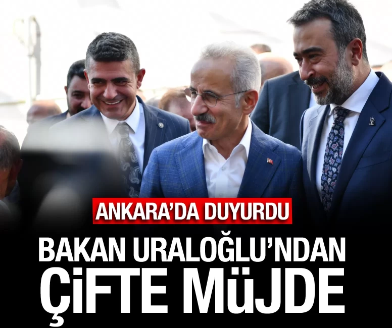 Bakan Uraloğlu'ndan Haymana'ya müjde