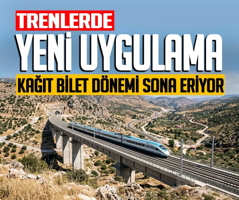 Tren yolculuklarında e-bilet uygulamasına geçiliyor! Tarih belli oldu