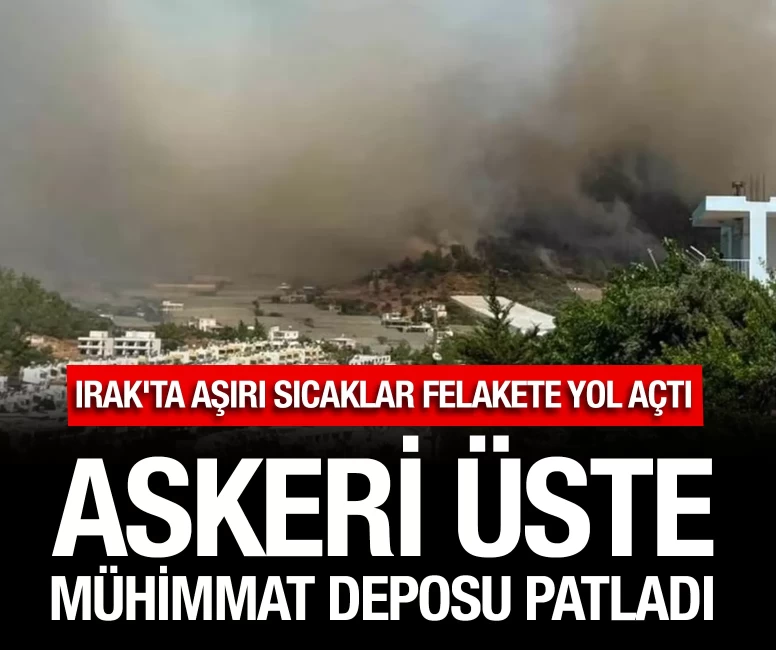 Askeri üste mühimmat deposu patladı