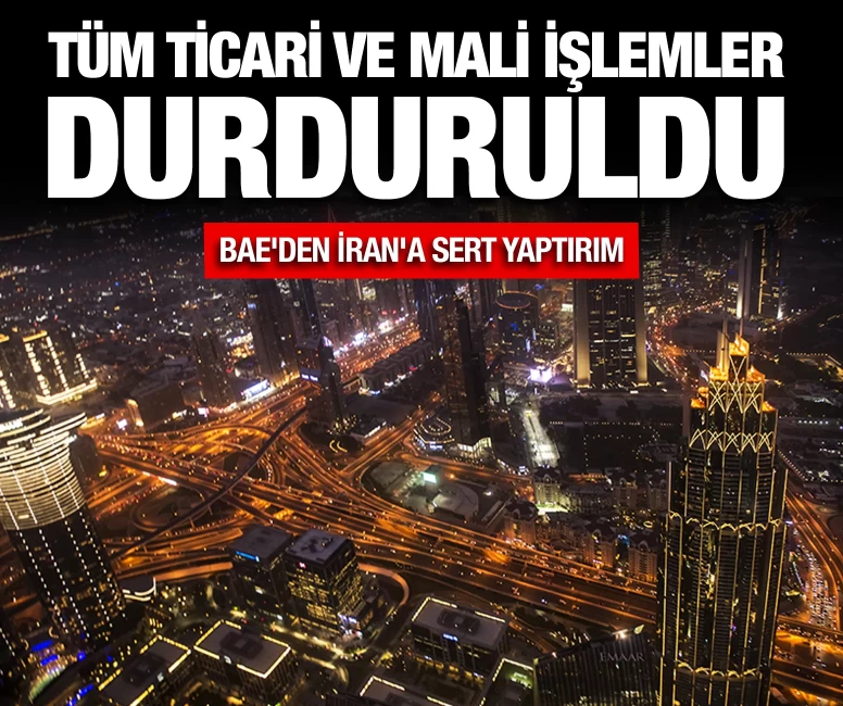 BAE'den İran'a sert yaptırım