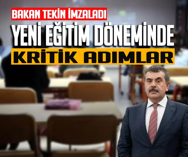 Bakan Tekin imzaladı! Okullarda yeni eğitim yılı için düğmeye basıldı