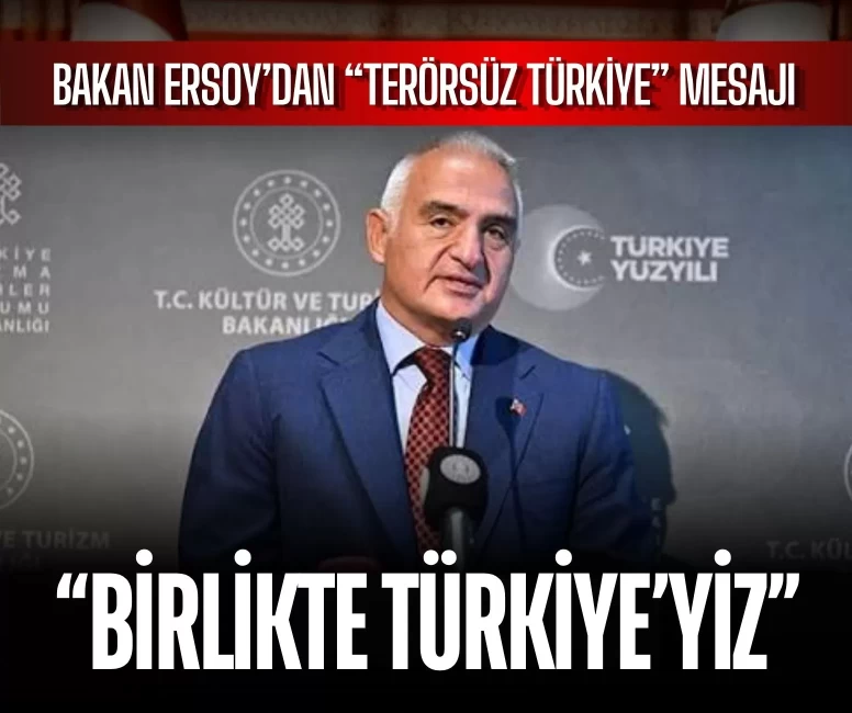 Mehmet Nuri Ersoy: 'Birlikte Türkiye’yiz'
