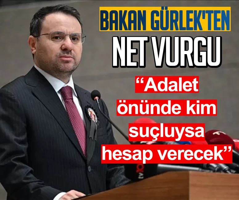 Bakan Gürlek'ten net vurgu