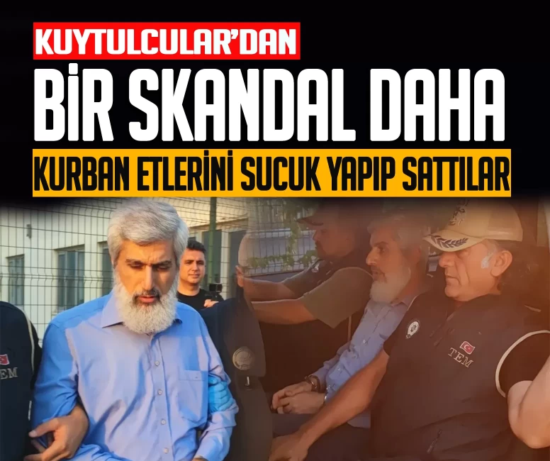 Kuytulcular'ın kurban etlerini sucuk yaptırıp sattıkları ortaya çıktı!