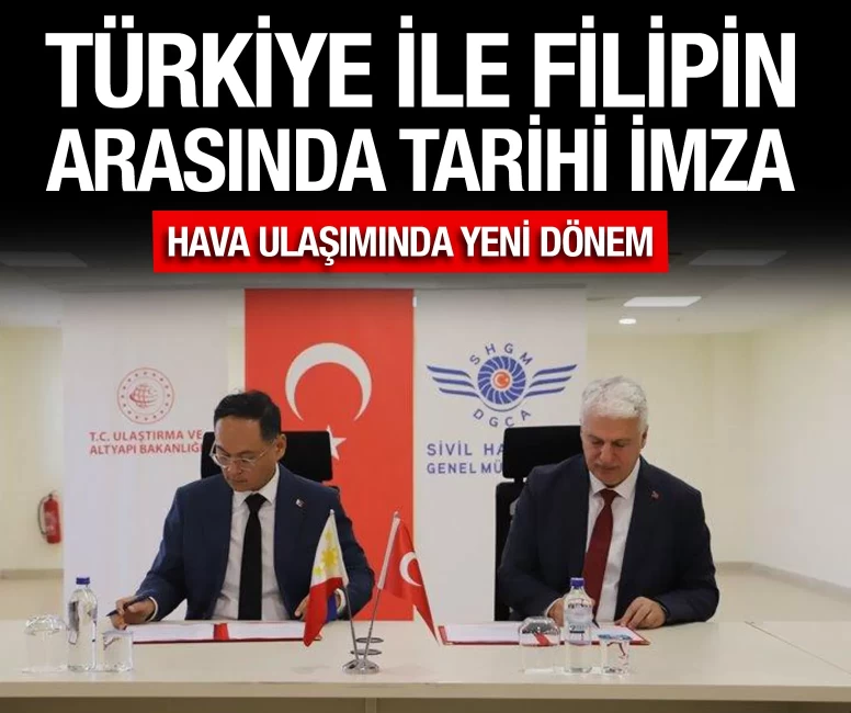 Türkiye ile Filipinler arasında tarihi imza