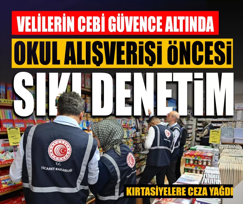 Kırtasiyedeki fahiş fiyat ve usulsüzlüğe neşter! Bakanlık 81 ilde düğmeye bastı