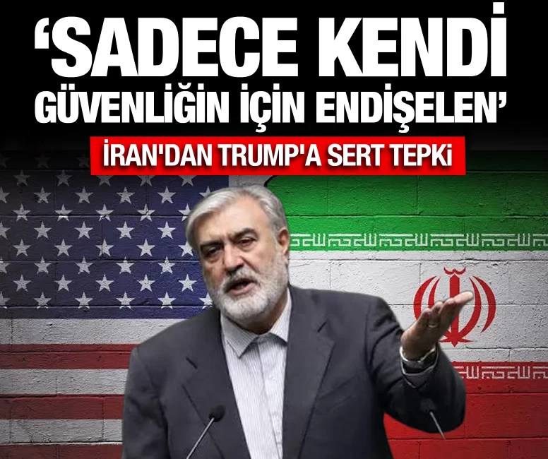 İran'dan Trump'a sert tepki