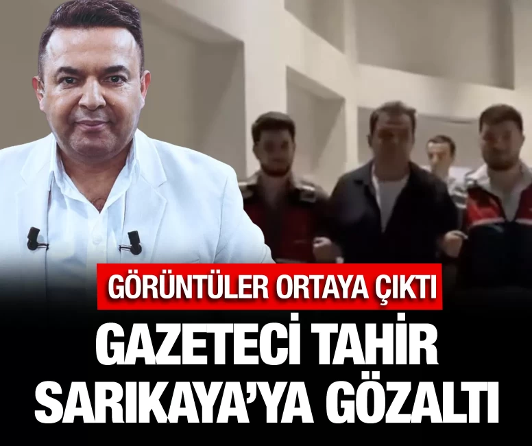 Gazeteci Tahir Sarıkaya’ya gözaltı