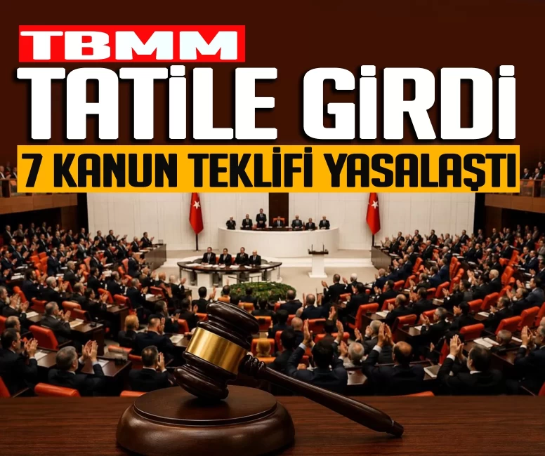 TBMM tatile girdi! Son oturumlarda dikkat çeken düzenlemeler