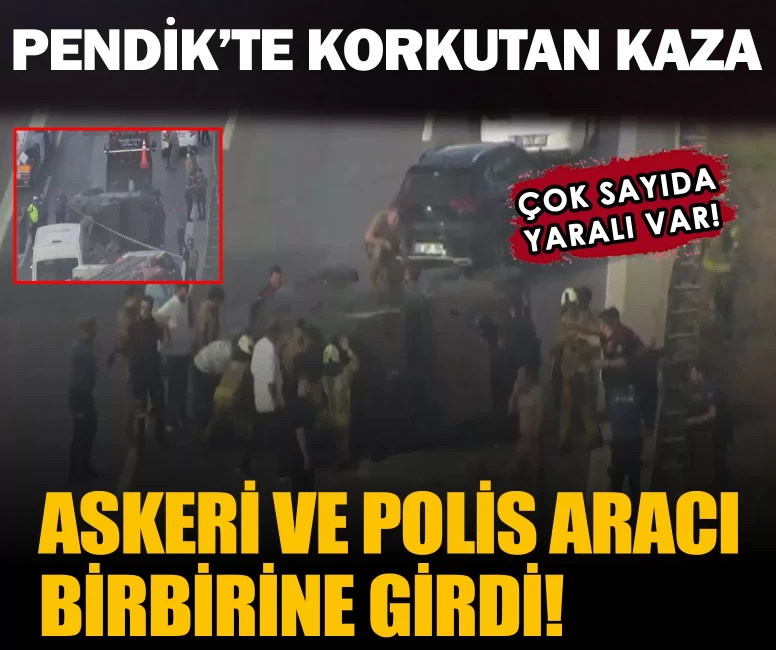 Pendik’te korkutan kaza! Çok sayıda yaralı var