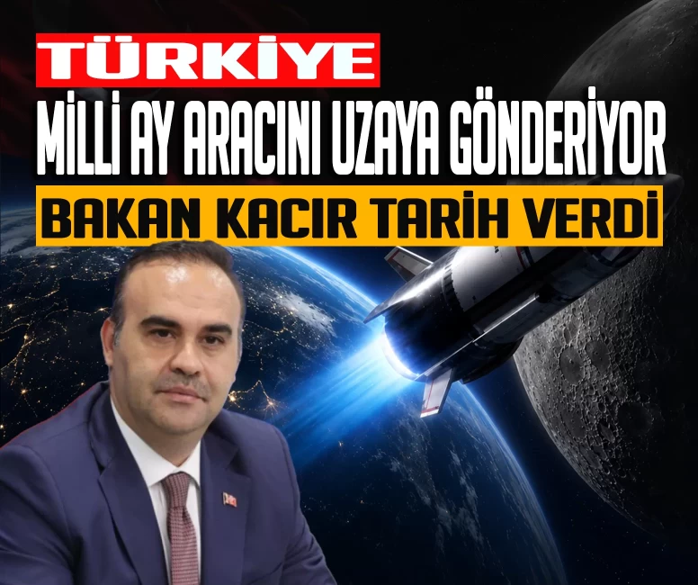 Bakan Kacır müjdeledi: Türkiye 2027'de kendi Ay aracını uzaya gönderiyor!