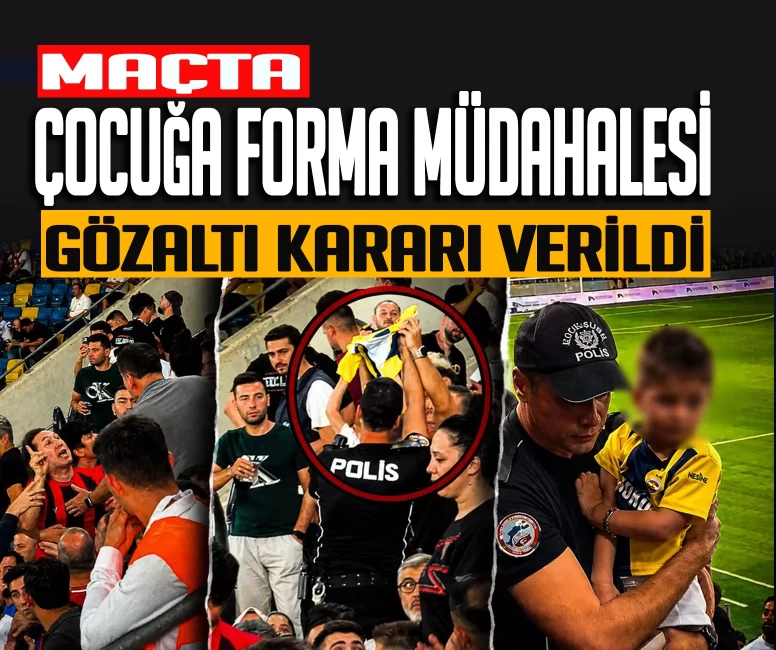 Gençlerbirliği-Fenerbahçe maçında küçük çocuğa forma müdahalesi!
