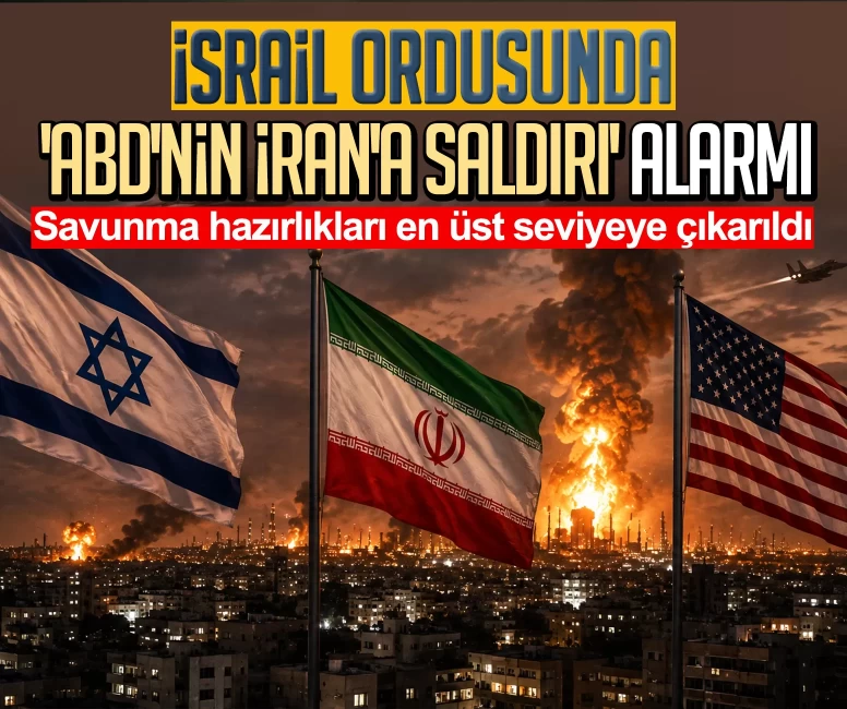 İsrail ordusunda 'ABD'nin İran'a saldırı' alarmı: Savunma hazırlıkları en üst seviyeye çıkarıldı