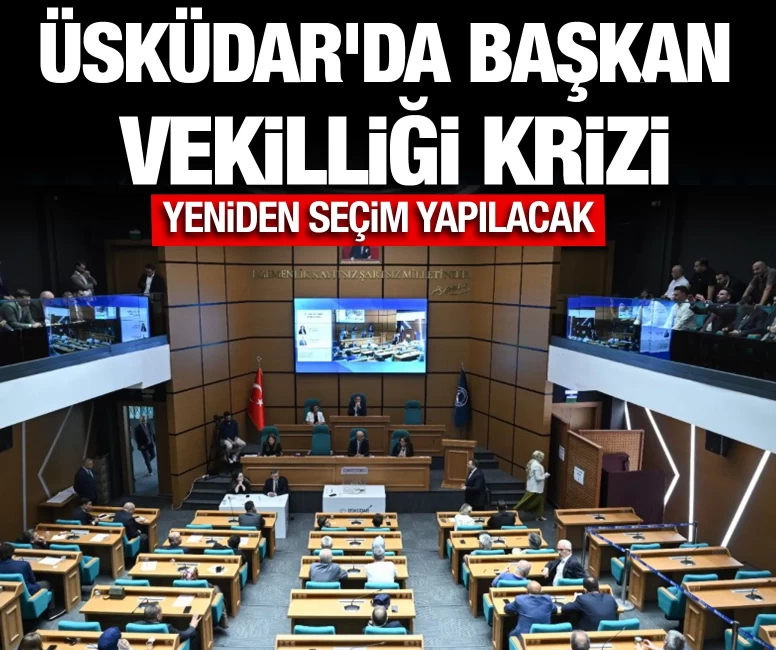 Üsküdar'da başkan vekilliği krizi