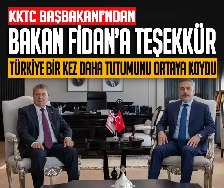 KKTC Başbakanı Ünal Üstel’den, Dışişleri Bakanı Hakan Fidan'a Kıbrıs açıklamaları nedeniyle teşekkür