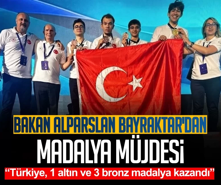 Bakan Bayraktar'dan madalya müjdesi: Türkiye, Uluslararası Nükleer Bilim Olimpiyatı'nda 1 altın ve 3 bronz madalya kazandı