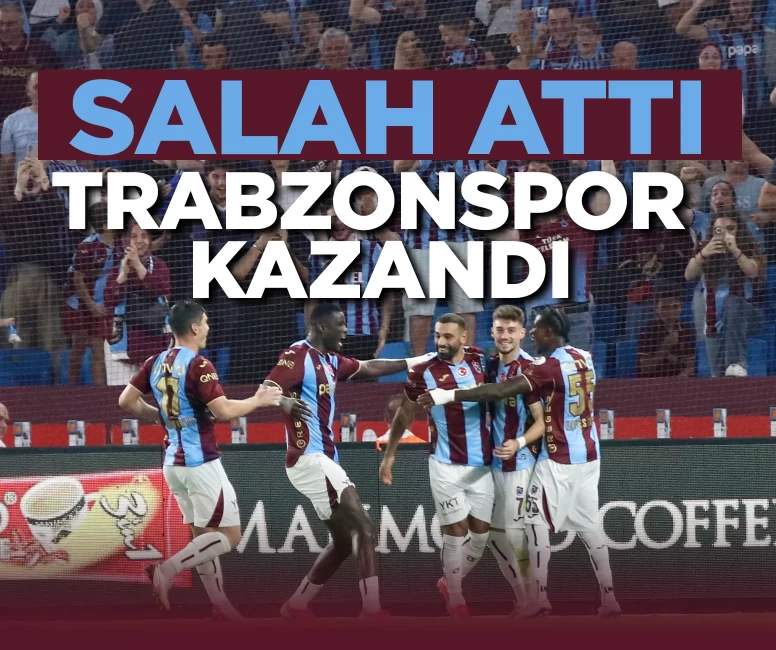 Mohamed Salah şov yaptı, Trabzonspor kazandı!