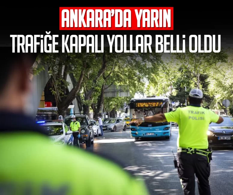 Ankara’da bisiklet yarışı nedeniyle bazı yollar trafiğe kapatılacak
