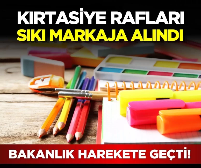 Ticaret Bakanlığı harekete geçti! Okul alışverişi öncesi kırtasiye ürünlerine sıkı denetim