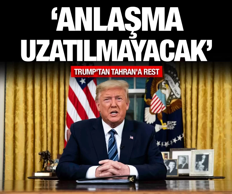 Trump'tan Tahran'a rest