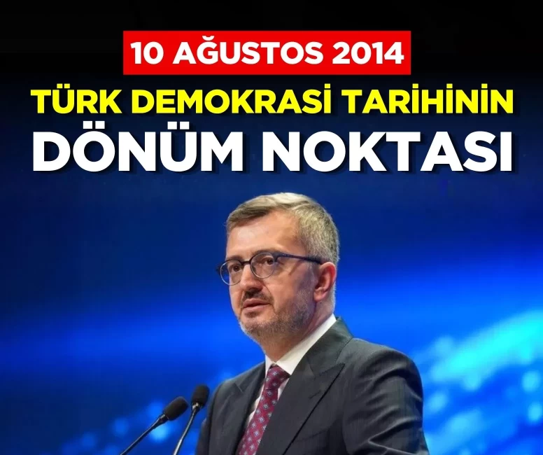 Burhanettin Duran: 10 Ağustos 2014, Türk demokrasi tarihinin dönüm noktası