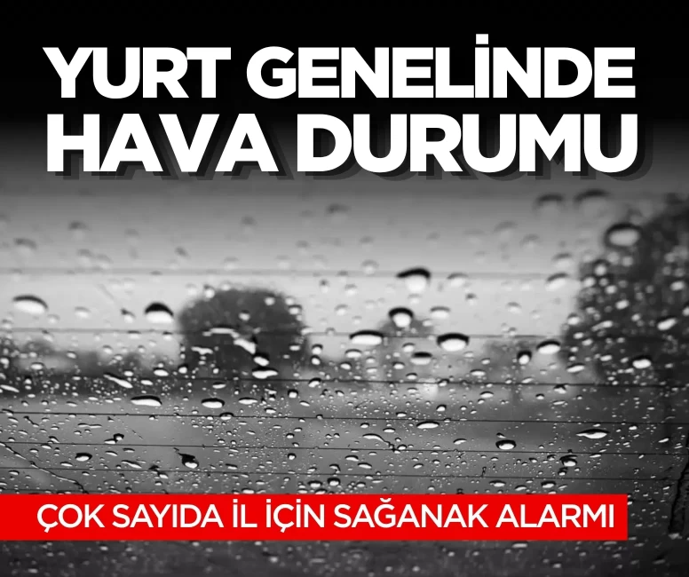 Meteoroloji'den kritik uyarı: Kuvvetli ve şiddetli sağanak geliyor! Çok sayıda il için alarm