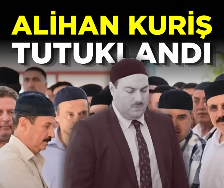 SON DAKİKA | Alihan Kuriş Suç Örgütü soruşturmasında 32 tutuklama kararı