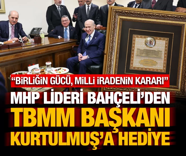 MHP Lideri Bahçeli'den TBMM Başkanı Kurtulmuş'a hediye