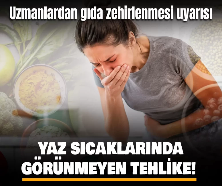 Yaz sıcaklarında görünmeyen tehlike!