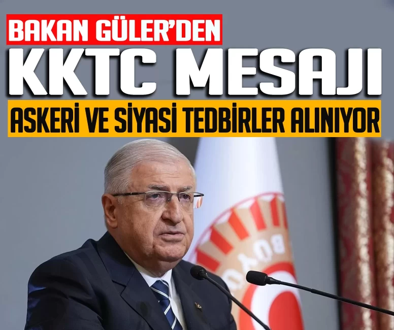 Bakan Güler'den kritik KKTC mesajı
