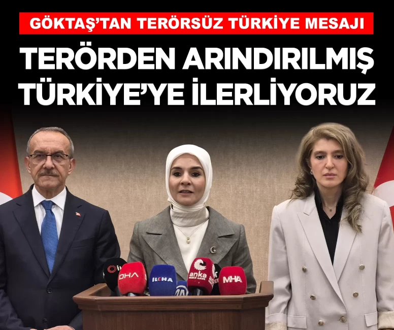 Bakan Göktaş: 'Terörden arındırılmış bir Türkiye’ye ilerliyoruz'