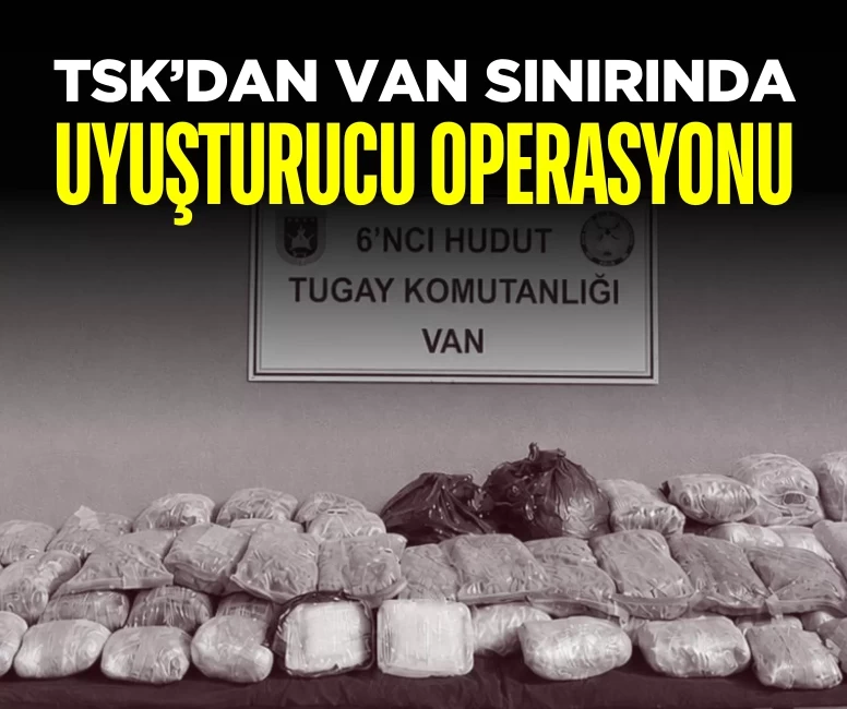 MSB duyurdu: Van’da 51 kilo 149 gram uyuşturucu ele geçirildi