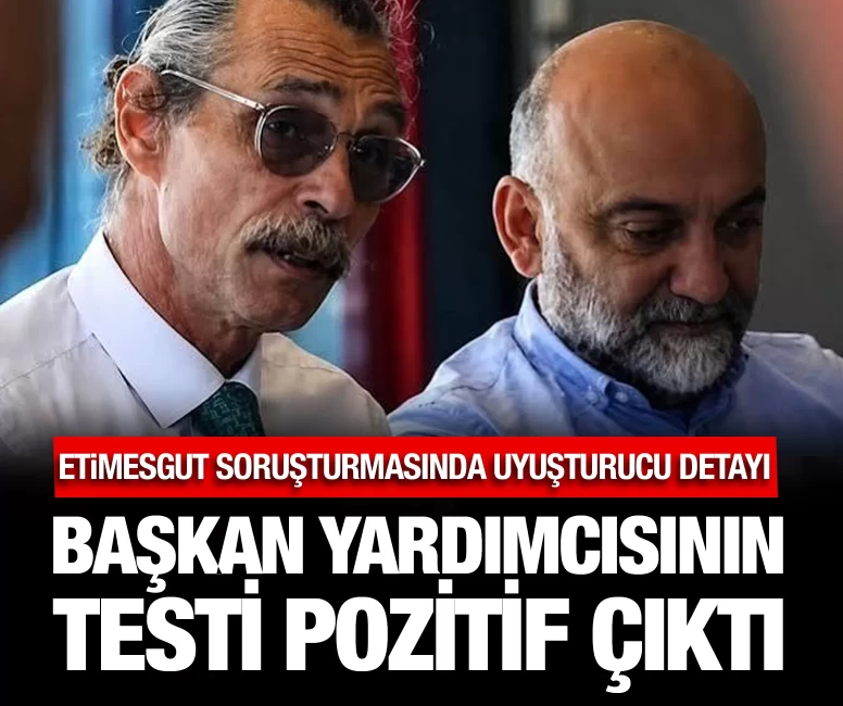 Etimesgut soruşturmasında uyuşturucu detayı