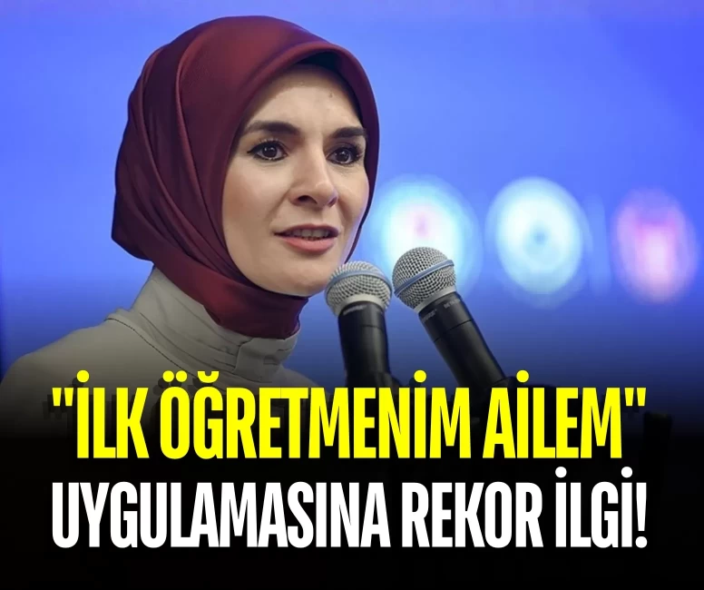 'İlk Öğretmenim Ailem' uygulaması 2 milyon 2 bin aileye ulaştı
