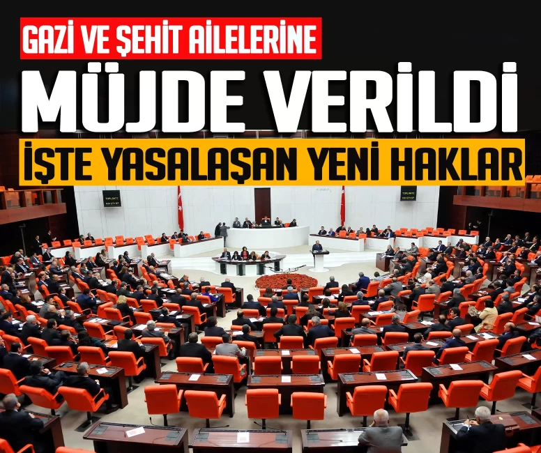 Şehit yakınları ve gazilere müjde! Bakan Göktaş duyurdu: Kanun teklifi yasalaştı
