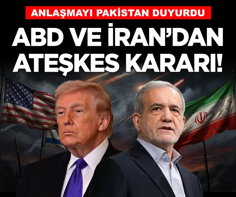ABD ve İran'dan 60 günlük geçici ateşkes kararı!