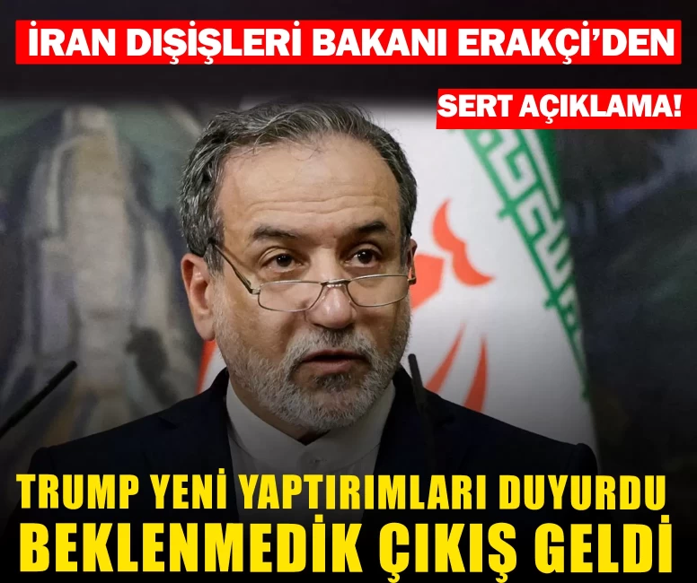 İran Dışişleri Bakanı Erakçi resti çekti!
