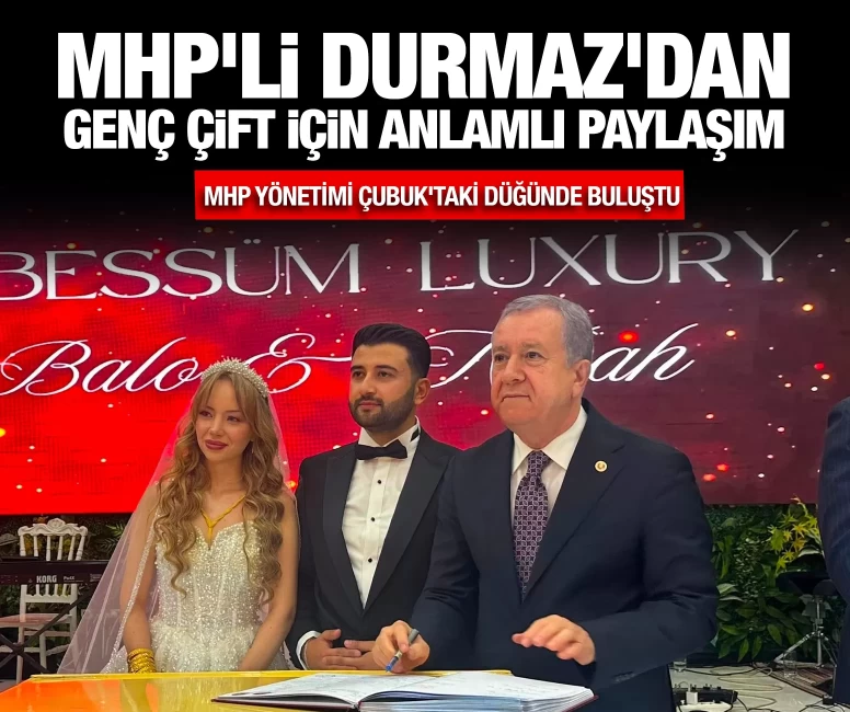 MHP'li Durmaz'dan genç çift için anlamlı paylaşım
