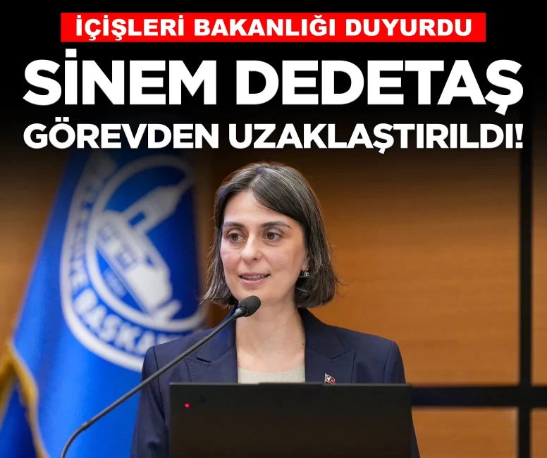 Üsküdar Belediye Başkanı Sinem Dedetaş görevden uzaklaştırıldı!