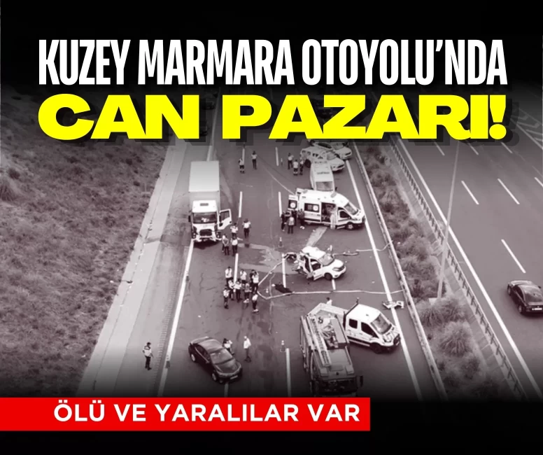 Kuzey Marmara Otoyolu’nda feci kaza!