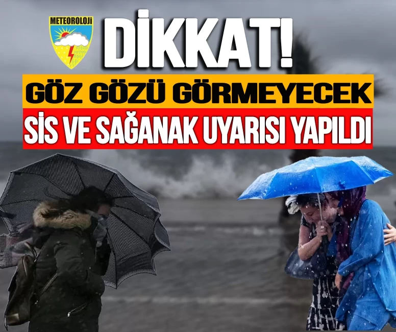 Meteorolojiden sis ve kuvvetli sağanak uyarısı