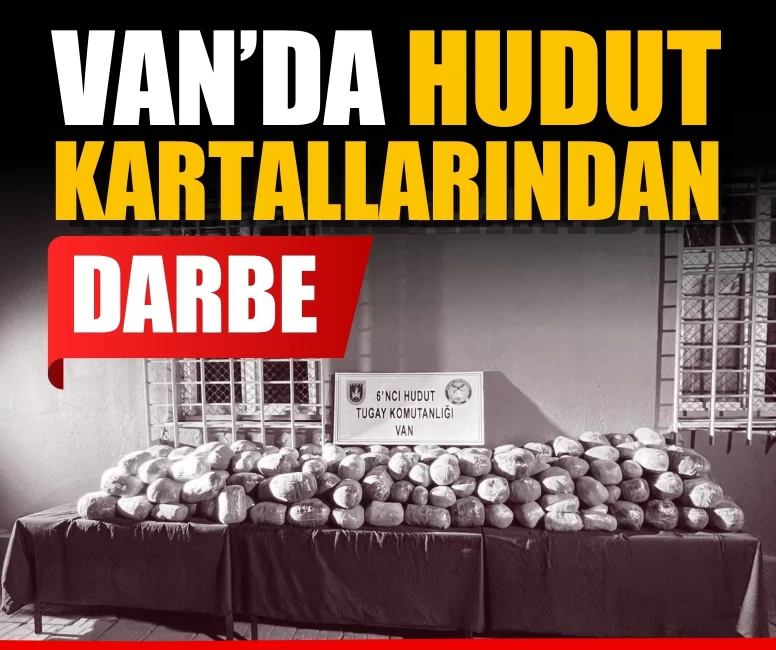 Van hudut hattında dikkat çeken operasyon