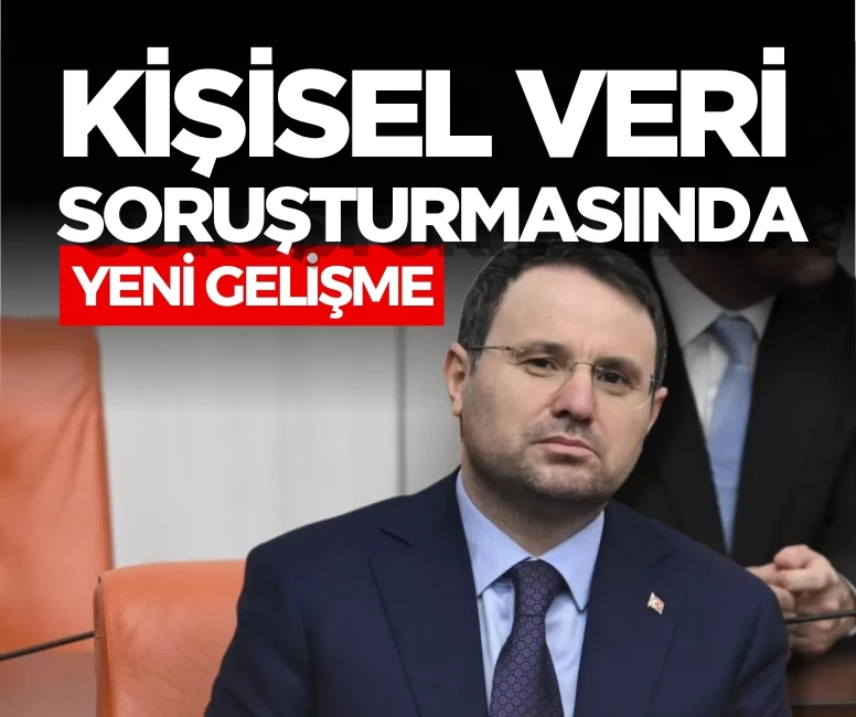 Kişisel veri soruşturmasında yeni gelişme