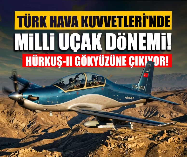 Türk Hava Kuvvetleri'nde milli uçak dönemi!